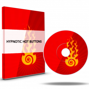 Hypnotic Hot Buttons